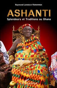 Ashanti, Splendeurs et Traditions au Ghana